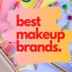 Top 15 Makeup Brands in India