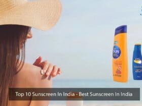 Top 10 Sunscreens in india in hindi