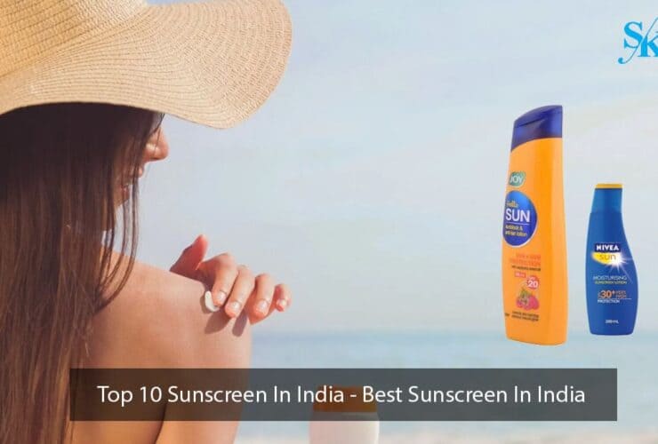 Top 10 Sunscreens in india in hindi