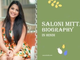 saloni mittal biography in hindi