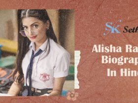 Alisha Rajput Biography In Hindi