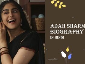 adah sharma biography in hindi