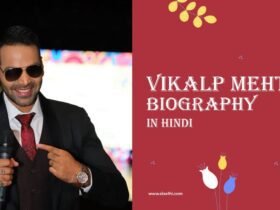 vikalp mehta biography in hindi