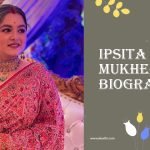 Ipsita Mukherjee Biography