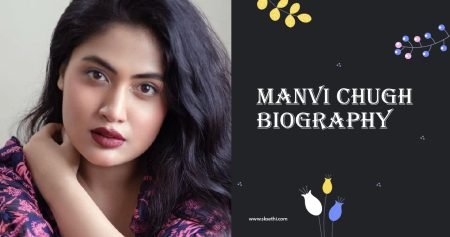 Manvi Chugh Biography, Age, Height, Boyfriend, Web Series, Wiki & More