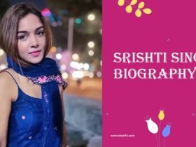 Srishti Singh Biography