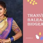 Thanviya Balraj Biography
