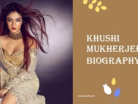 Khushi Mukherjee Biography