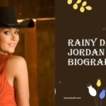 Rainy Day Jordan Biography