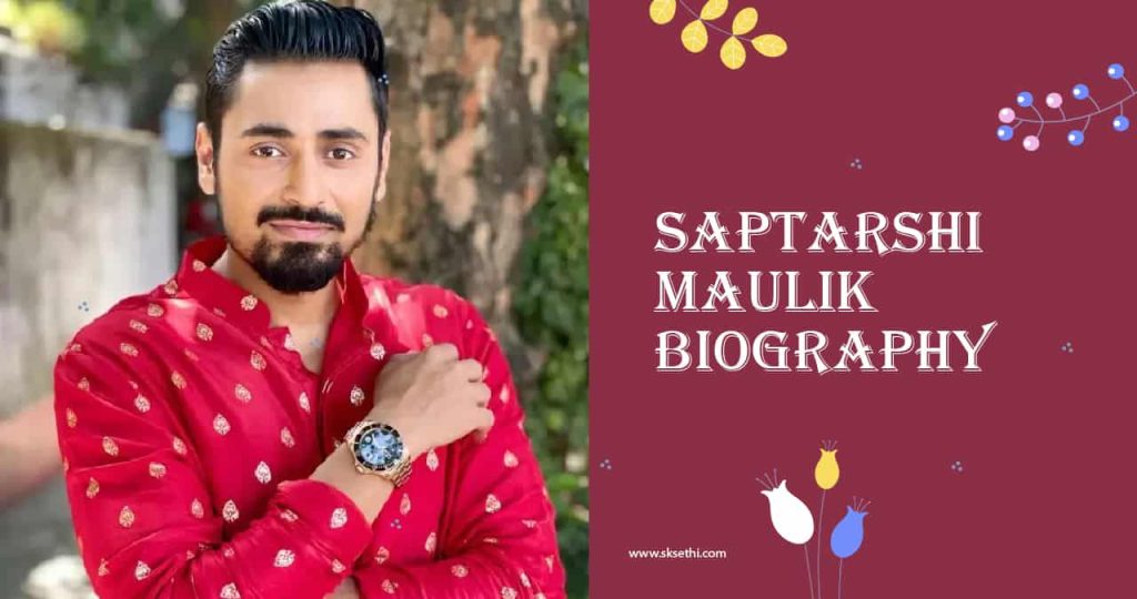 Saptarshi Maulik Biography, Age, Height, Wife, Serials, Wiki & More