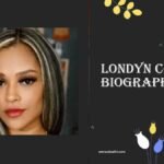 Londyn Chanel Biography, Wiki, Age, Career, Family & More