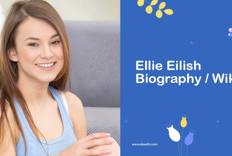 Ellie Eilish Biography Archives Sksethi