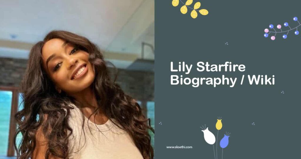 Lily Starfire Biography, Wiki, Age, Career, Family & More