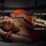 Palang Tod (Gaon Ki Garmi 3)