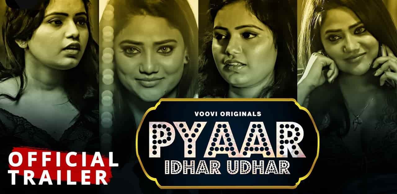 Pyar Idhar Udhar Hindi Web Series – All Episodes, Seasons and Cast