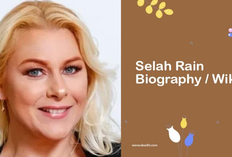 Selah Rain biography Archives SKSETHI