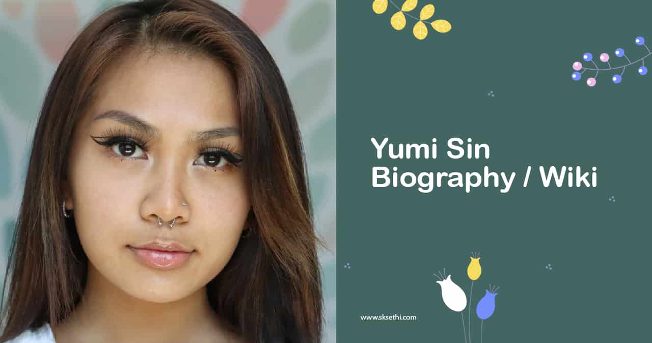 Yumi Sin Biography, Wiki, Age, Career, Photos & More