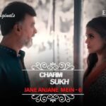 Charmsukh Jane Anjane Mein