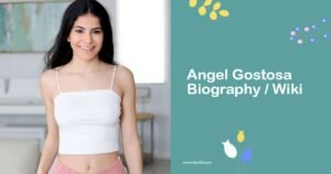 Angel Gostosa Biography, Wiki, Age, Height, Career, Family & More