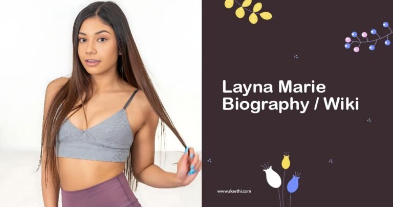 Layna Marie Biography Wiki Age Height Career Family More layna-marie-biography-wiki-age-height-career-family-more