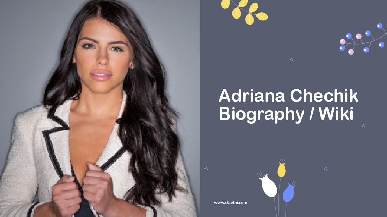 Adriana Chechik Biography Age Wiki Height Photos And More 9670