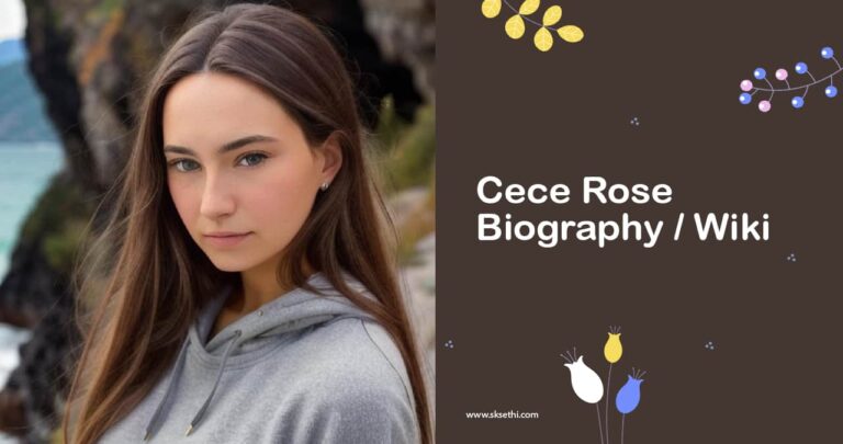 Cece Rose Biography, Age, Height, Net Worth, Wiki and More