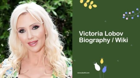 Victoria Lobov Biography, Age, Wiki, Career, Photos & More