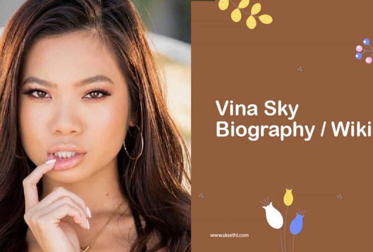 Vina Sky biography Archives SKSETHI